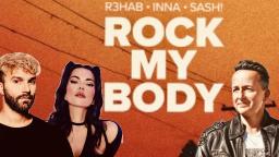Rock My Body (feat Inna and Sash)