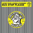 Bus Stop Please