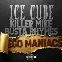 Ego Maniacs