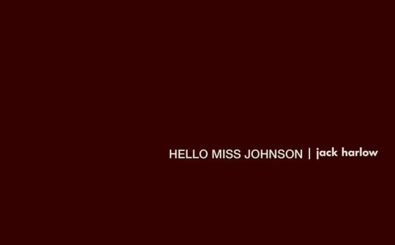Hello Miss Johnson