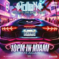 10 Pm in Miami (RMX Again)