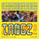 CHROMA 008 TANGZ