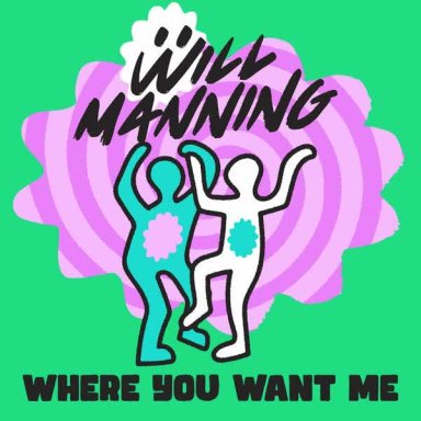 Where You Want Me