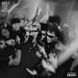 Need You The Most
