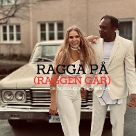 Ragga p&aring; (Raggen g&aring;r)