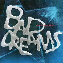 Bad Dreams