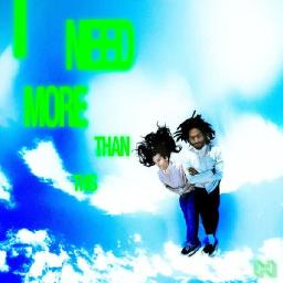 I Need More Than This