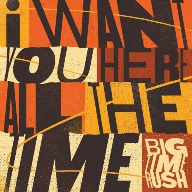I Want You Here All The Time