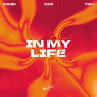 In My Life (Oh Ayah)