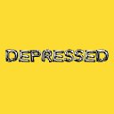 DEPRESSED