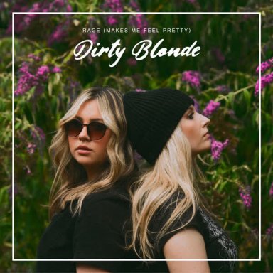 Rage (Makes Me Feel Pretty)