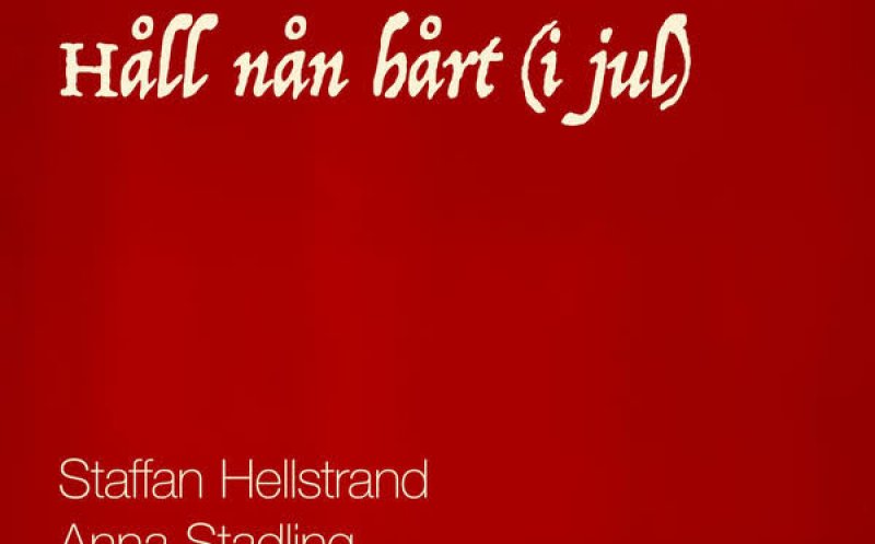 H&aring;ll n&aring;n h&aring;rt (i jul)