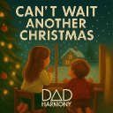 Can't Wait Another Christmas